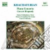 Aram Khachaturian - Concerto X Pf, Concerto Rapsodia X Pf Eorchestra cd