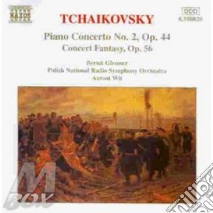 Pyotr Ilyich Tchaikovsky - Piano Concerto No. 2 Op.44, Concert Fantasy Op.56 cd musicale di Antoni Wit
