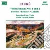 Gabriel Faure' - Sonata X Vl N.1 Op.13, N.2 Op.108, Berceuse Op.16, Romanza Op.28, Andante Op.75 cd