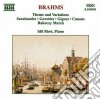 Johannes Brahms - Tema E Variazioni In Re Min, Sarabanda E 2 Gavotte, Sarabanda La Magg, In La Min cd