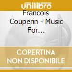 Francois Couperin - Music For Harpsichord, Vol. 2 cd