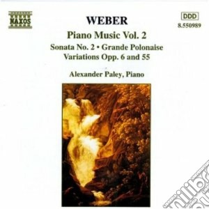 Carl Maria Von Weber - Opere X Pf (integrale) Vol.2: Sonata N.2 Op.39, 6 Variazioni Op.6 cd musicale di Weber carl maria von