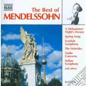 Felix Mendelssohn - The Best Of cd musicale di Felix Mendelssohn