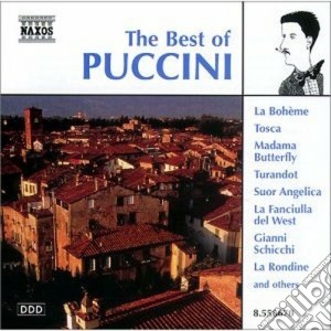 Giacomo Puccini - The Best Of: Estratti Da La Boheme, Tosca, Madama Butterfly, Turandot... cd musicale di ARTISTI VARI
