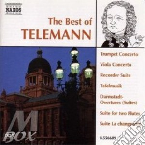 Georg Philipp Telemann - The Best Of: Suite X Fl, Suite X Vl.a, Quartetto In Sol Magg, Ouverture Darmstad cd musicale di TELEMANN