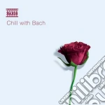 Johann Sebastian Bach - Chill With Bach cd