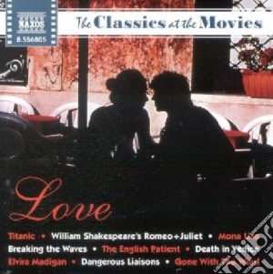 Classics At The Movies: Love cd musicale