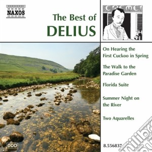 Frederick Delius - The Best Of cd musicale di Frederick Delius