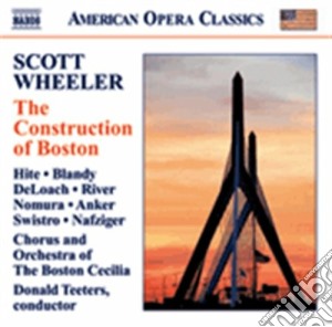 Scott Wheeler - The Construction Of Boston cd musicale di Scott Wheeler