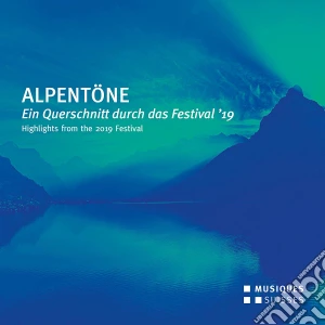Alpentone: Ein Querschnitt Durch Das Festival '19 / Various cd musicale