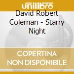 David Robert Coleman - Starry Night cd
