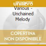 Various - Unchained Melody cd