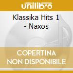 Klassika Hits 1 - Naxos cd