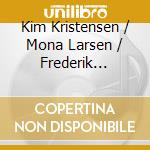 Kim Kristensen / Mona Larsen / Frederik Lundin - Erindringens Brond cd