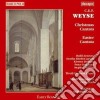 Christoph Ernst Friedrich Weyse - Christmas Cantata N.3, Easter Cantata N.1 cd