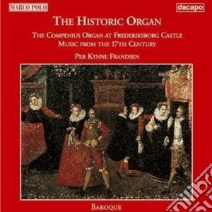 The Historic Organ - The Compenius Organ At Frederiksborg Castle cd musicale
