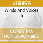 Winds And Voices Ii cd