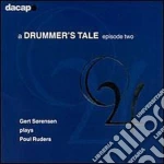 Poul Ruders - A Drummer's Tale, Episode Two cd