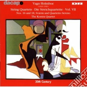 Vagn Holmboe - Quartetti Per Archi (integrale) Vol.7: N.16 Op.146, N.18 Op.153, 'svarm' Op.190b cd musicale di Vagn Holmboe
