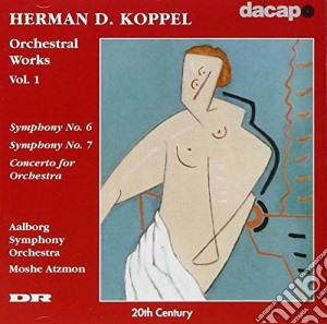 Herman D. Koppel - Orchestral Works Vol.1 cd musicale