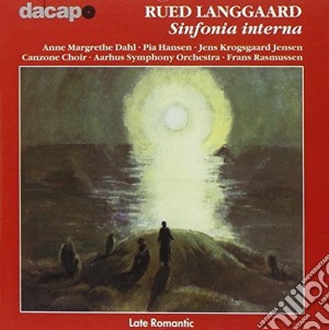 Rued Langgaard - Langgaard: Sinfonia Interna cd musicale di Rued Langgaard