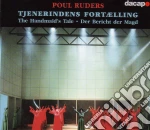 Poul Ruders - The Handmaid's Tale (il Racconto Dell'ancella) (2 Cd) cd