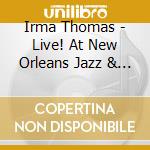 Irma Thomas - Live! At New Orleans Jazz & Heritage Festival 1976 cd