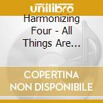 Harmonizing Four - All Things Are Possible cd