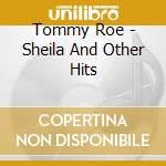 Tommy Roe - Sheila And Other Hits cd