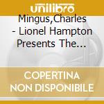 Mingus,Charles - Lionel Hampton Presents The Music Of Charles cd