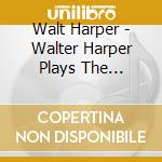 Walt Harper - Walter Harper Plays The College Jazz Beat cd