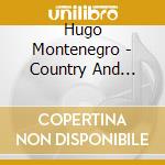 Hugo Montenegro - Country And Western cd