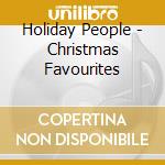 Holiday People - Christmas Favourites cd