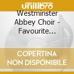 Westminster Abbey Choir - Favourite Christmas Carols cd musicale