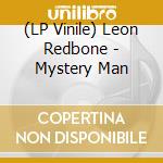 (LP Vinile) Leon Redbone - Mystery Man vinile