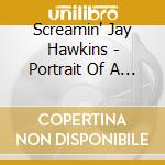 Screamin' Jay Hawkins - Portrait Of A Man And His Woman cd