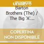 Barton Brothers (The) / The Big 'A' Mountain Boys - Virginia Bluegrass cd