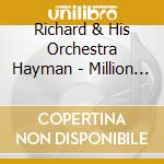Richard & His Orchestra Hayman - Million Dollar Motion Picture Themes cd musicale