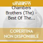 Chambers Brothers (The) - Best Of The Chambers Brothers (2 Cd) cd musicale