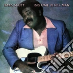 Isaac Scott - Big Time Blues Man cd