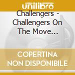 Challengers - Challengers On The Move (Surfing Around The World) cd