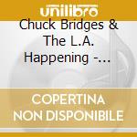 Chuck Bridges & The L.A. Happening - Chuck Bridges And The L.A. Happening cd