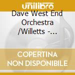 Dave West End Orchestra /Willetts - Performing Songs & Music From Les Miserables cd musicale