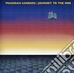 Pharoah Sanders - Journey To The One cd