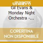 Gil Evans & Monday Night Orchestra - Farewell cd