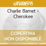 Charlie Barnet - Cherokee cd