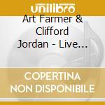 Art Farmer & Clifford Jordan - Live At Sweet Basil cd musicale di Art farmer & clifford jordan