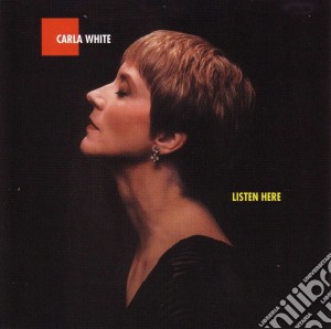 Carla White - Listen Here cd musicale di White Carla