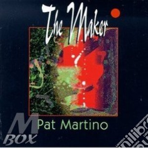 Pat Martino - The Maker cd musicale di Pat Martino