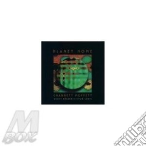 Charnett Moffett - Planet Home cd musicale di Moffett Charnett